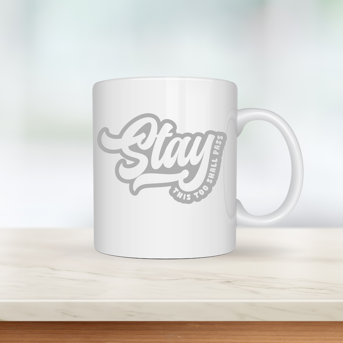 "Stay: This Too Shall Pass" - Suicide Awareness Mug