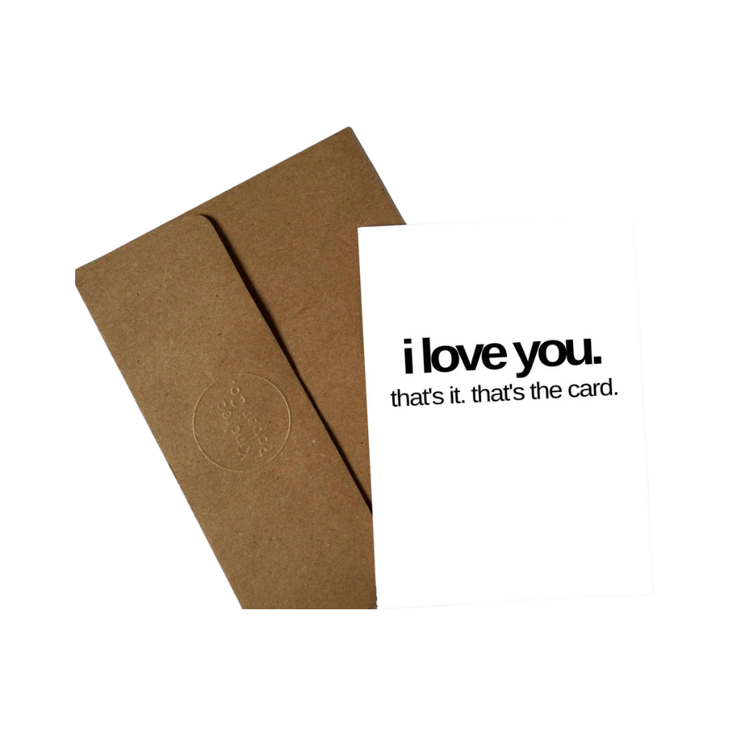 I Love You. That's It. - Card