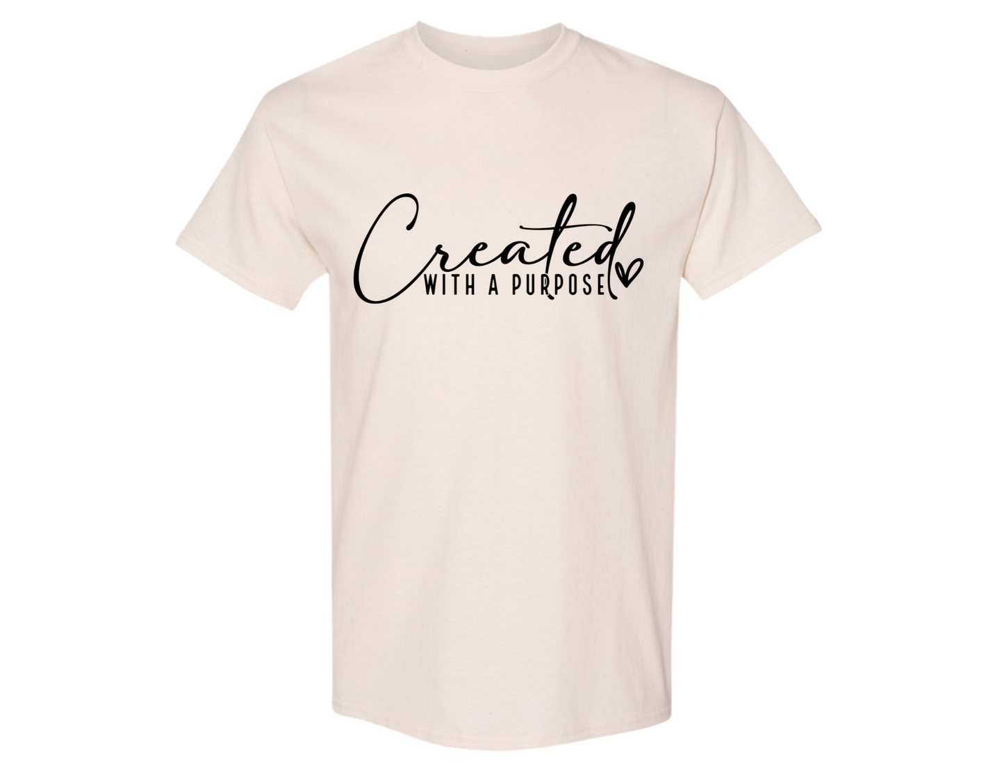 "Created with a Purpose" - Shirt
