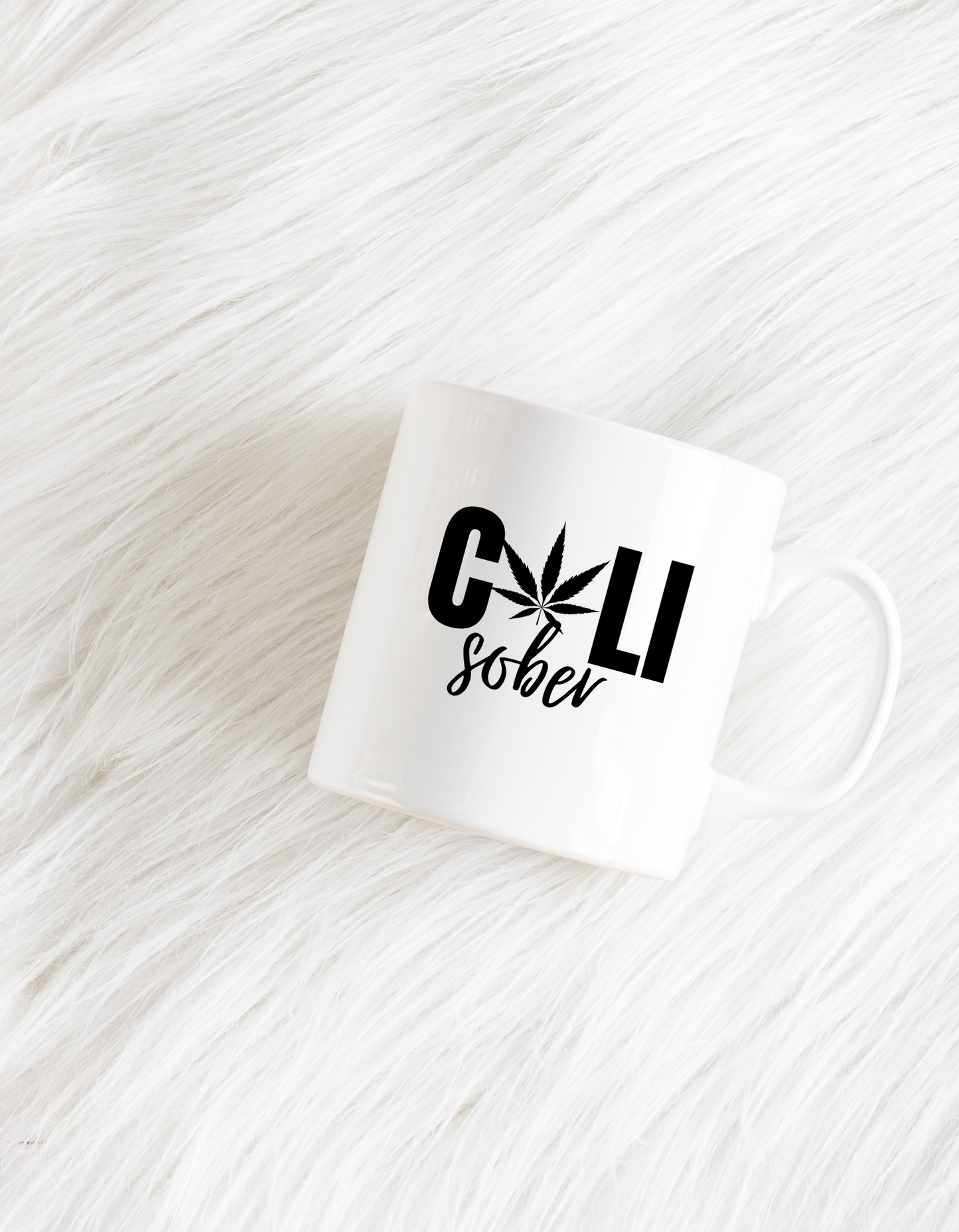 Cali sober mug, California sober mug, marijuana mug, sobriety, 420 gift, stoner gift, cali, aa, weed gift, herb, California, funny mug