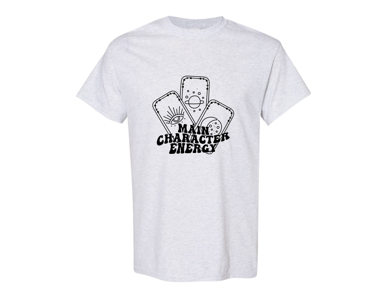 "Main Character Energy" - Shirt