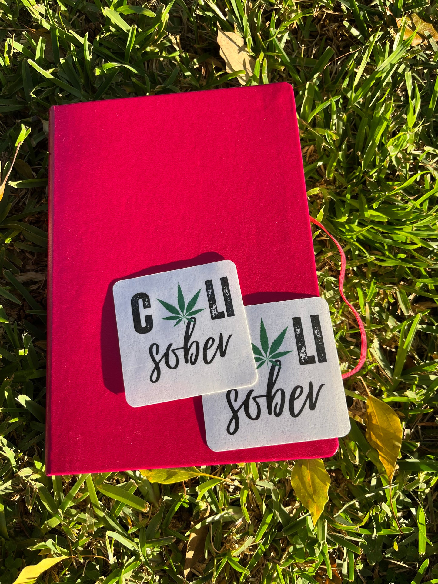 Cali Sober, Weed Sticker, laptop sticker, marijuana sticker, stoner sticker, 420 sticker, stickers, sticker, cannabis sticker