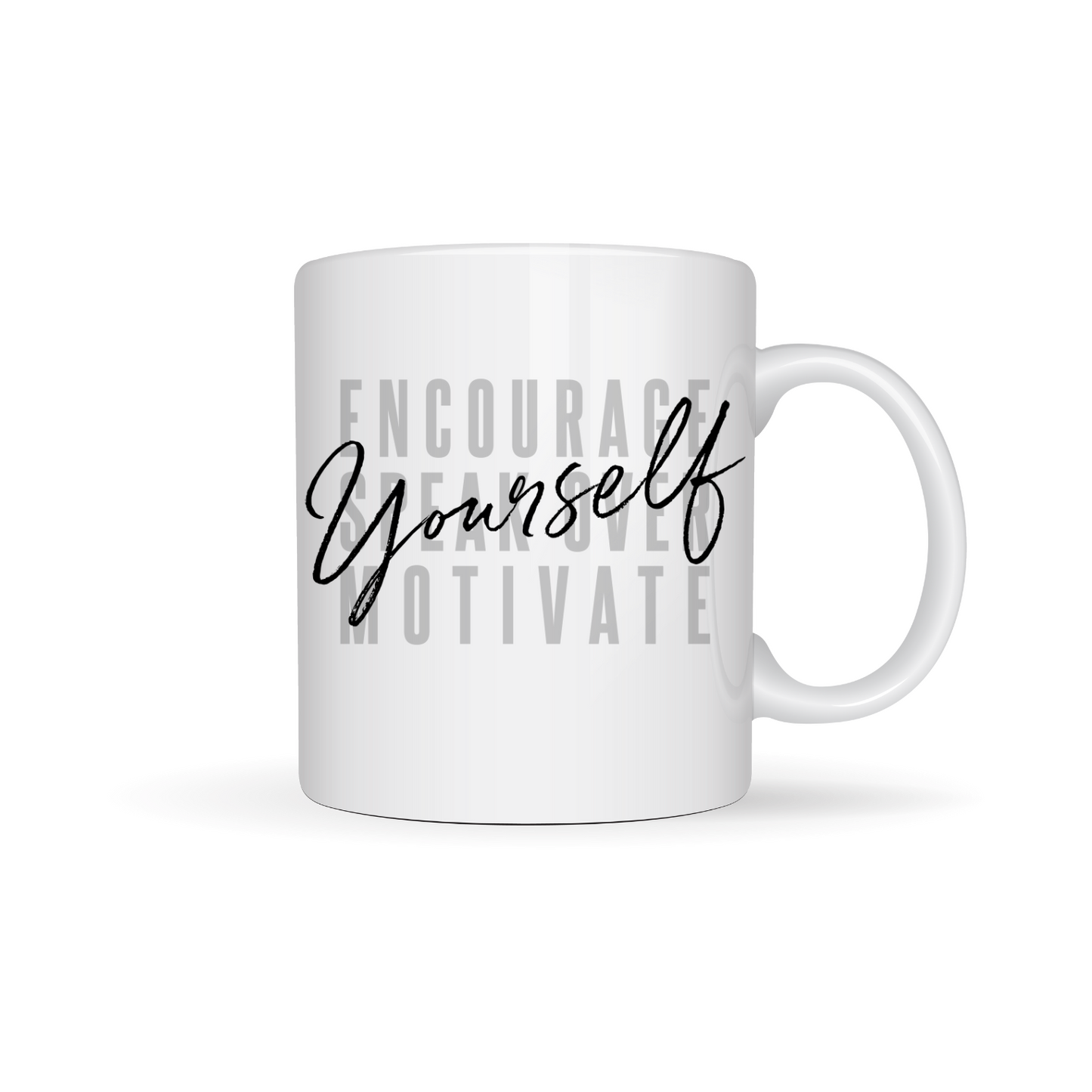 "Encourage Yourself" - Mug