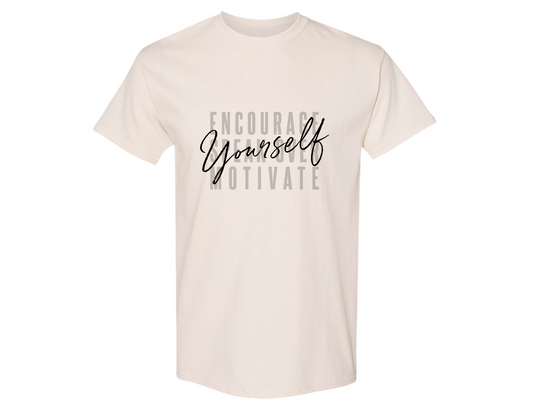 "Encourage Yourself" - Shirt