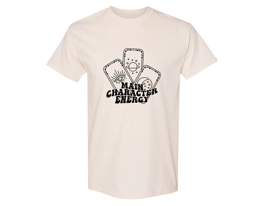 "Main Character Energy" - Shirt