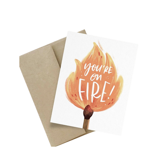 You're On Fire - Card