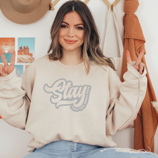 "Stay: This Too Shall Pass" - Suicide Awareness Sweatshirt