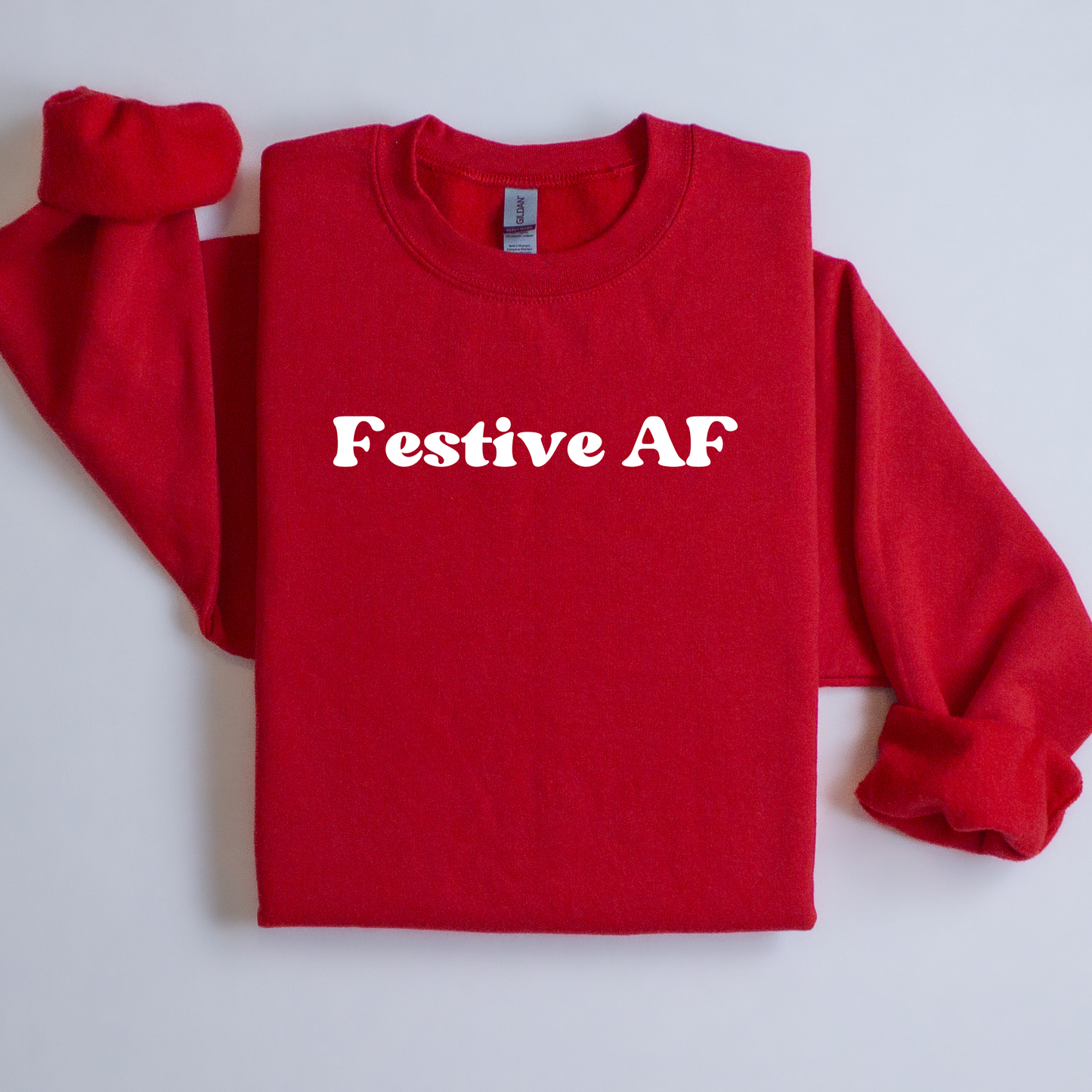 Festve AF Sweatshirt