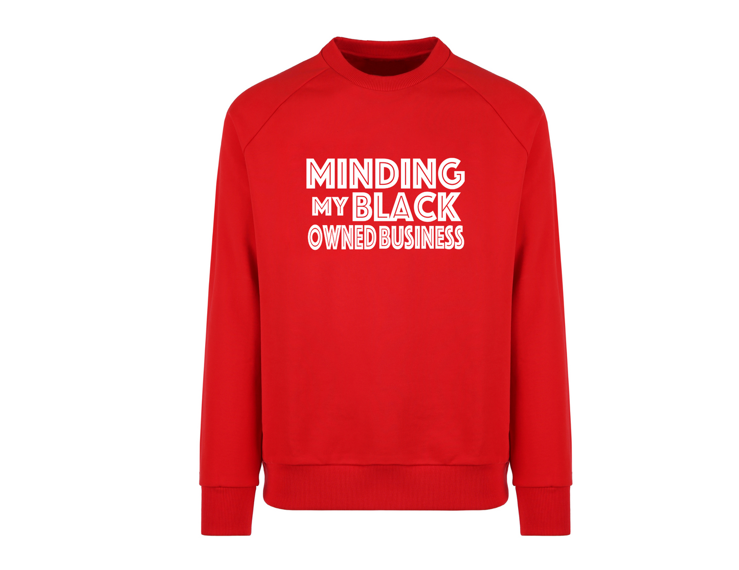 "Minding My Own Black Business" - Sweatshirt Version 2